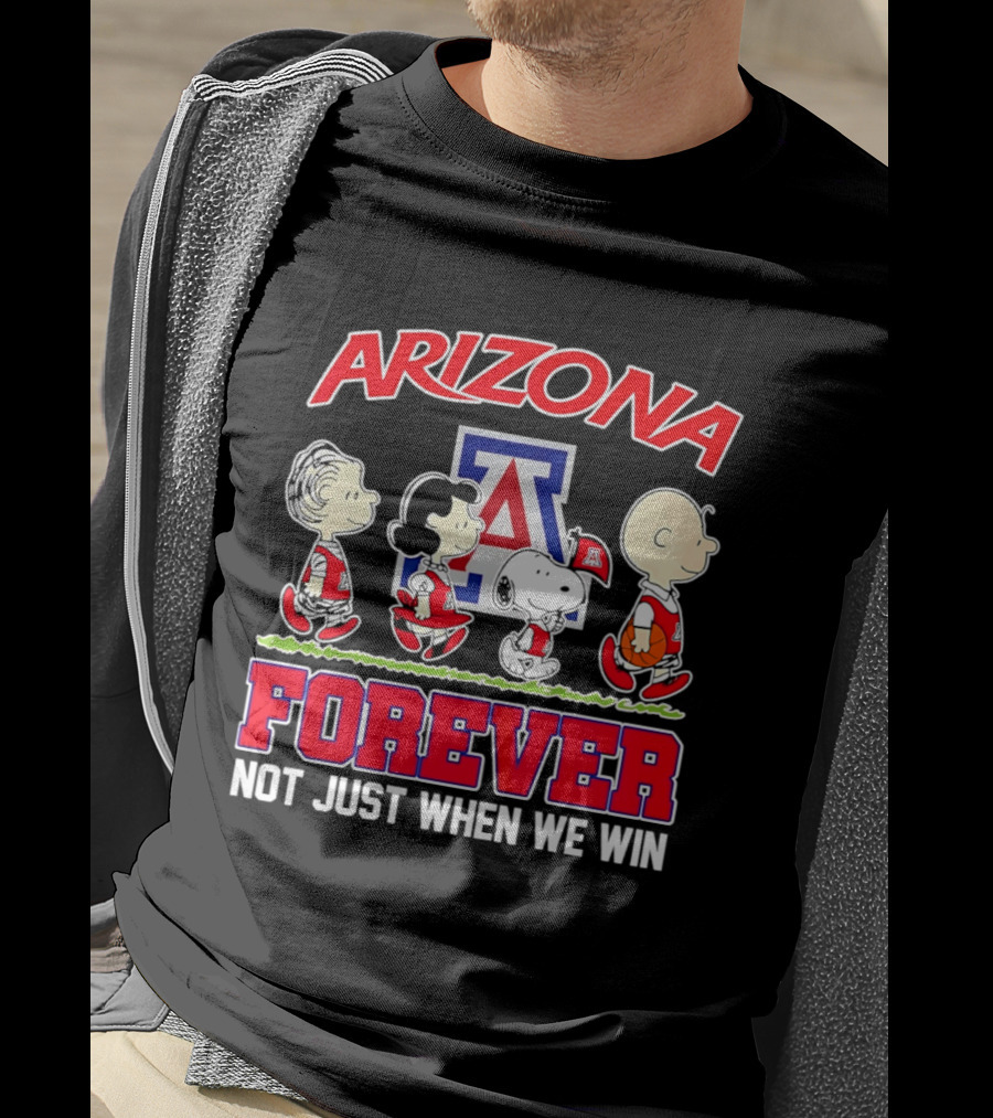Arizona Wildcats Peanuts Characters Forever Not Just When We Win T-Shirt