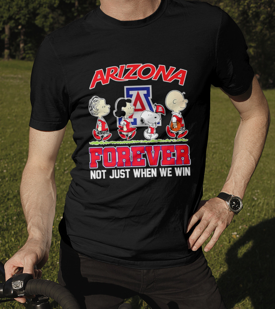 Arizona Wildcats Peanuts Characters Forever Not Just When We Win T-Shirt