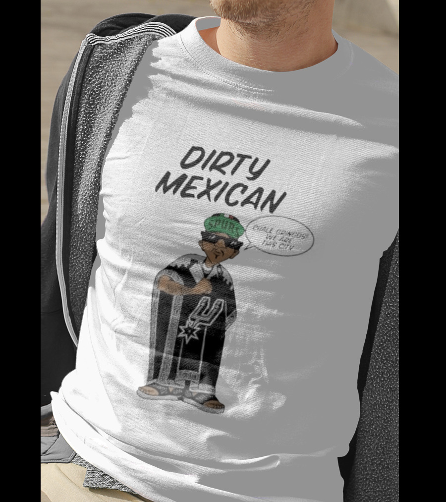 Dirty Mexican Spurs San Antonio Poncho T-Shirt