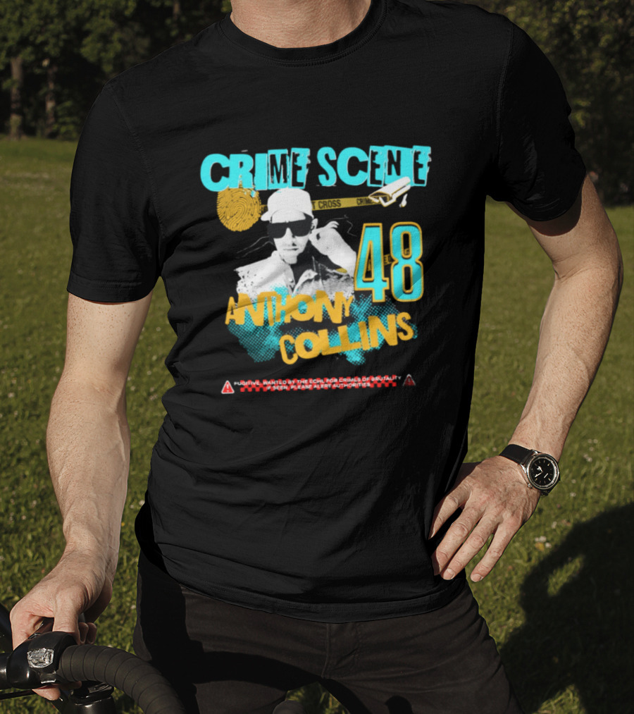 Crime Scene Anthony Collins 48 Wanted By The ECHL For Crimes Of Brutality T-Shirt