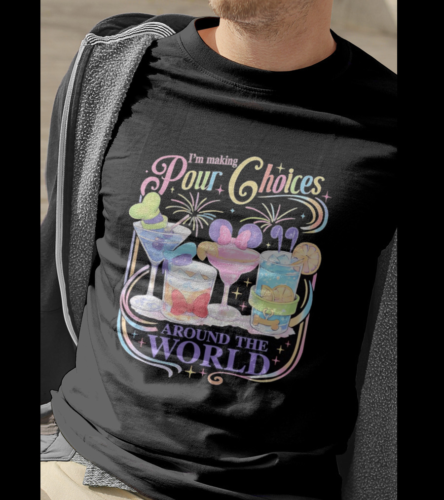Pour Choices Cocktails Around The World Disney T-Shirt