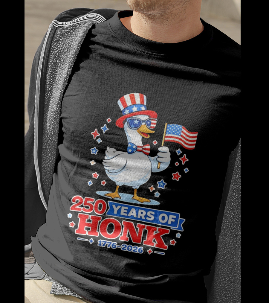 Patriotic Goose Holding US Flag 250 Years Of Honk 1776 2026 T-Shirt