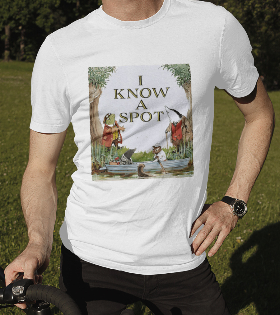 The Wind In The Willows Characters I Know A Spot Scene With Mole Water Rat Badger And Toad T-Shirt