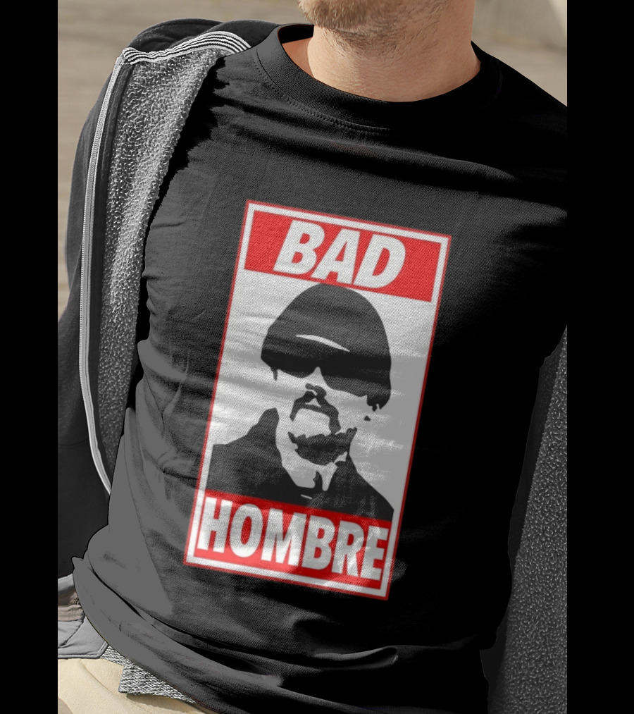 Bad Hombre Walter White Breaking Bad T-Shirt