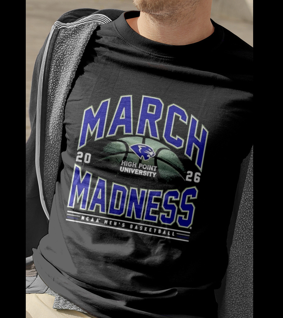 High Point University March Madness 2026 NCAA Men's Basketball T-Shirt