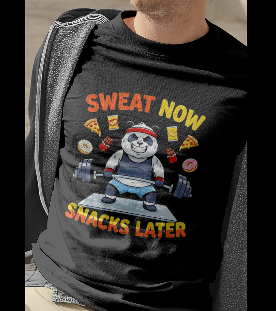 Panda Deadlift Sweat Now Snacks Later Pizza Donut Fast Food T-Shirt