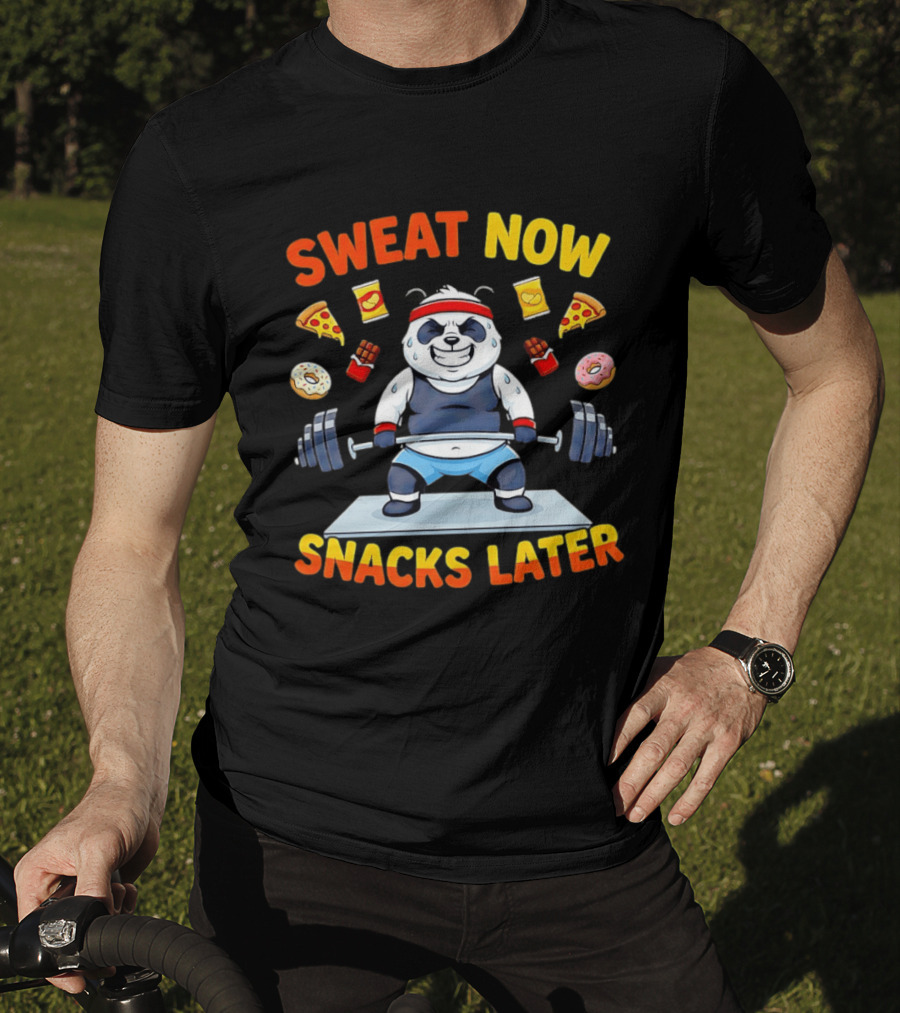 Panda Deadlift Sweat Now Snacks Later Pizza Donut Fast Food T-Shirt