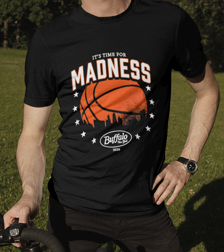 It's Time For Madness 2023 Buffalo NY Basketball Stars Skyline T-Shirt
