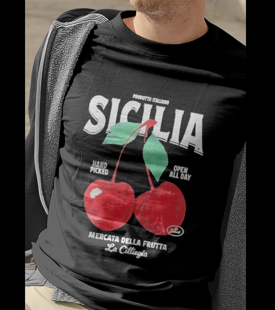 Prodotto Italiano Sicilia Mercatino Della Frutta La Ciliegia Hand Picked Open All Day Cherries T-Shirt