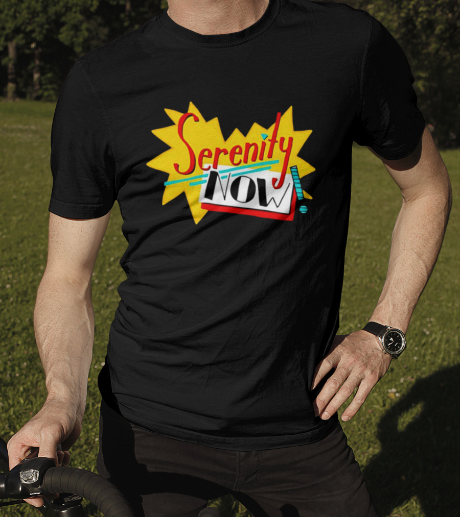 Serenity Now Exclamation Starburst T-Shirt