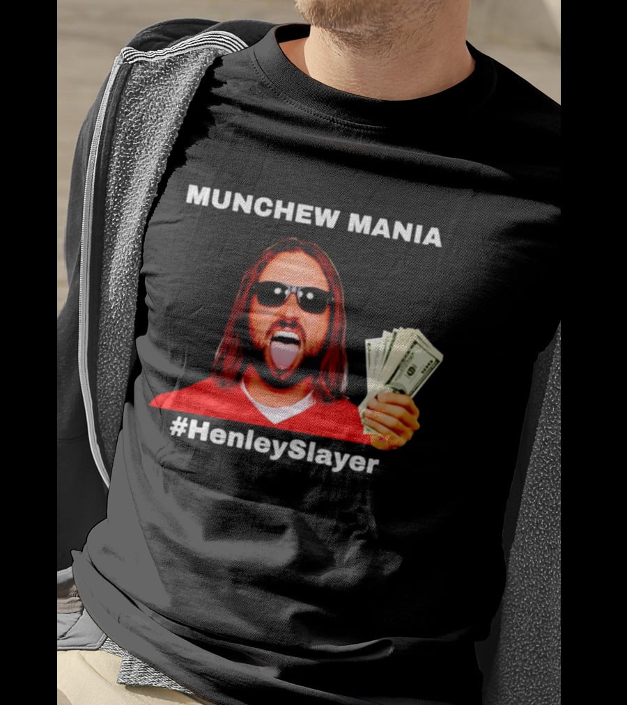 MUNCHEW MANIA #HenleySlayer Money And Sunglasses T-Shirt