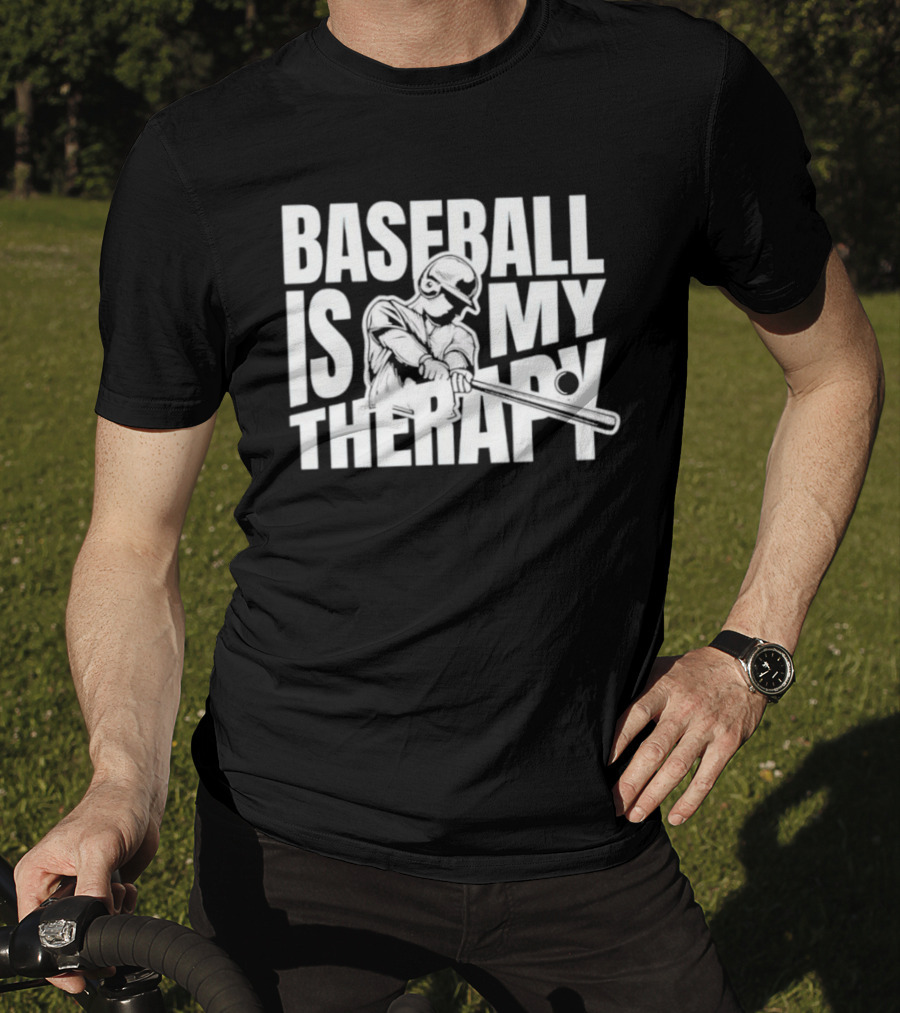 Baseball Is My Therapy Player Hitting Ball T-Shirt