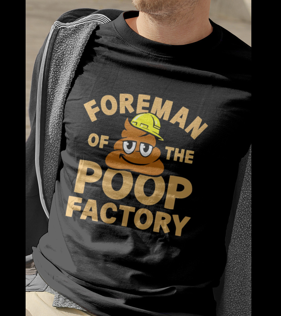 Foreman Poop Factory Emoji Hard Hat T-Shirt