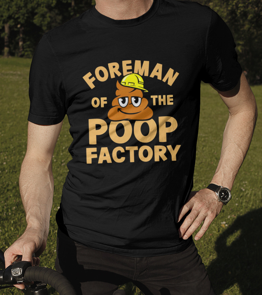 Foreman Poop Factory Emoji Hard Hat T-Shirt