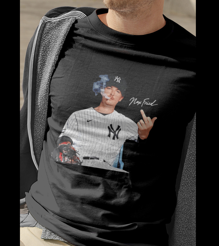 Max Fried New York Yankees Middle Finger Gesture Smoking 2026 T-Shirt