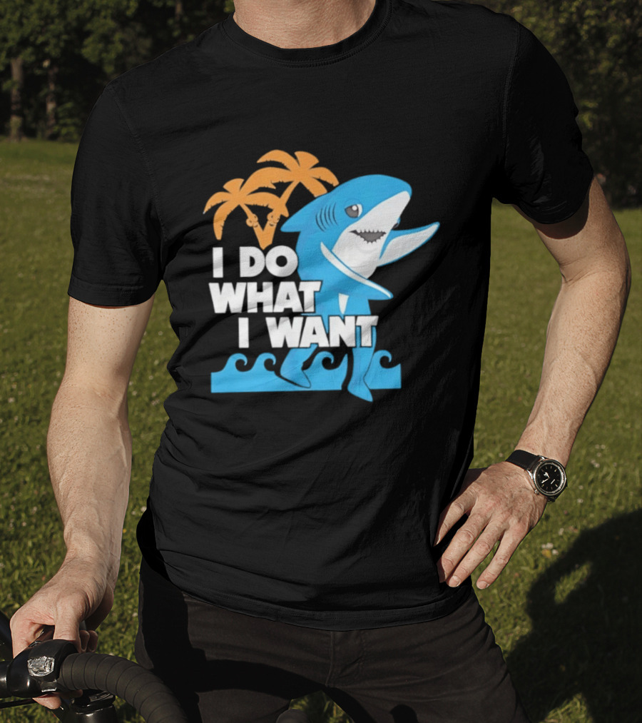 I Do What I Want Shark Palm Tree Sea Waves T-Shirt
