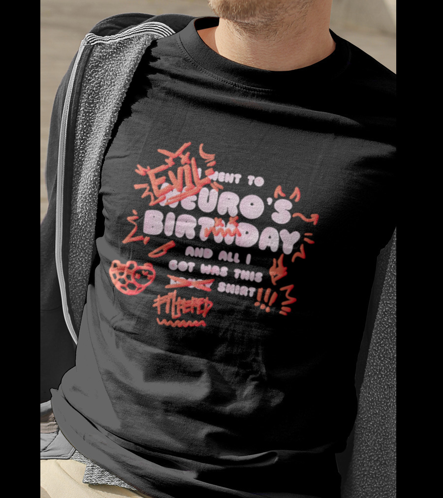 Evil Neuro's Birthday All I Got Was This Meep T-Shirt