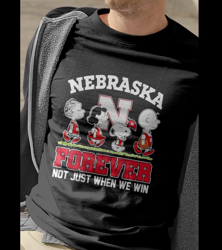 Nebraska Cornhuskers Peanuts Snoopy Forever Not Just When We Win T-Shirt