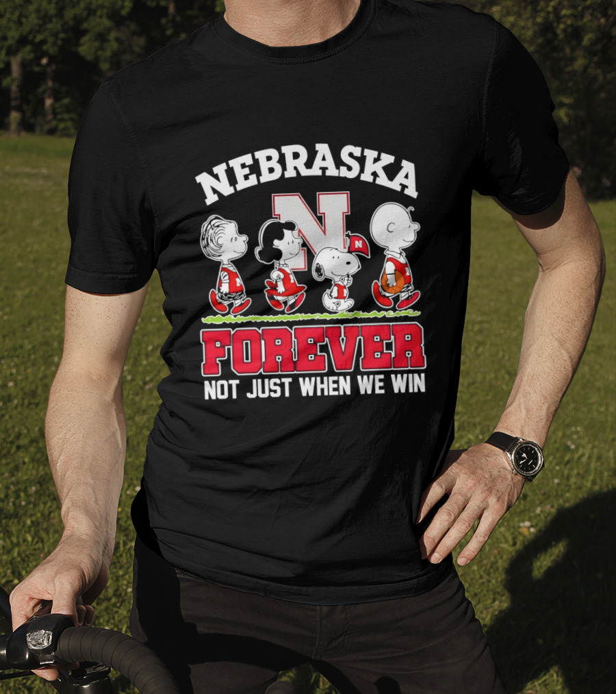 Nebraska Cornhuskers Peanuts Snoopy Forever Not Just When We Win T-Shirt