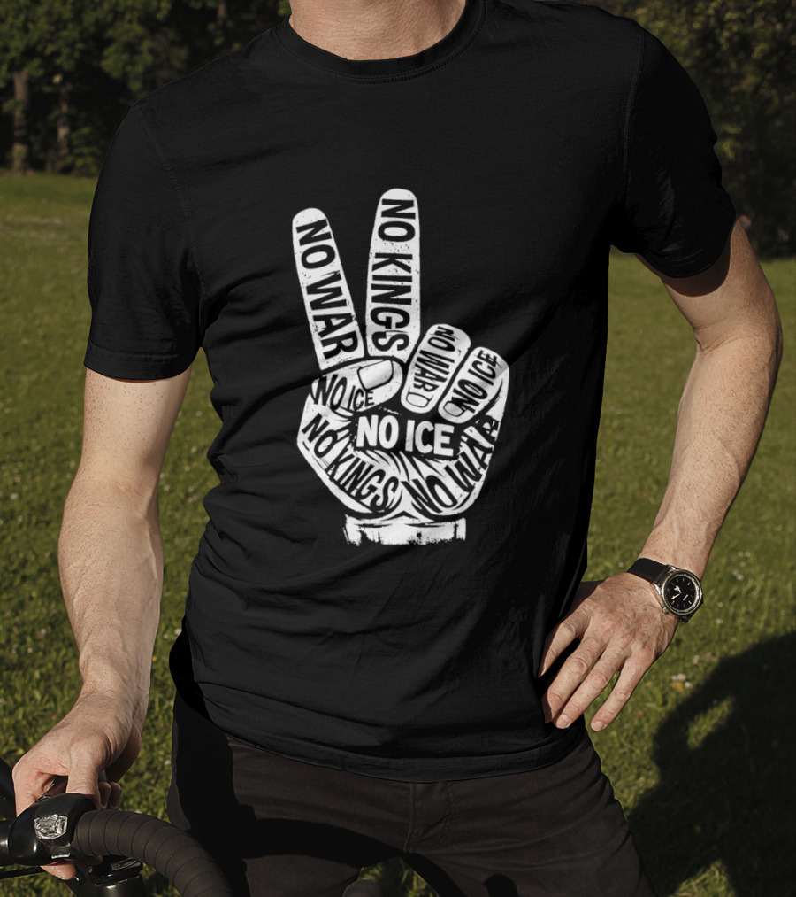 No War No Ice No Kings Peace Hand Sign T-Shirt