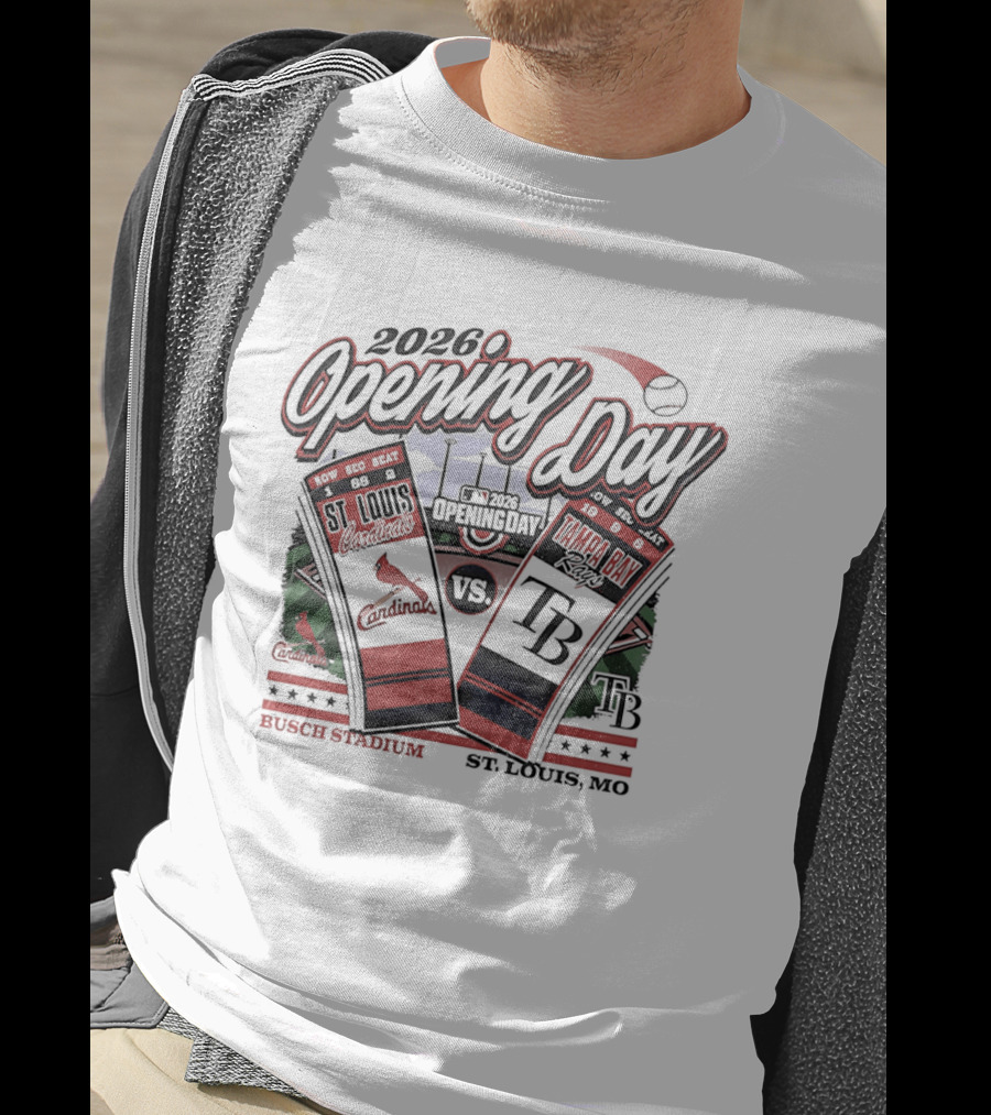 2026 Opening Day St Louis Cardinals Vs Tampa Bay Rays Busch Stadium St. Louis MO T-Shirt