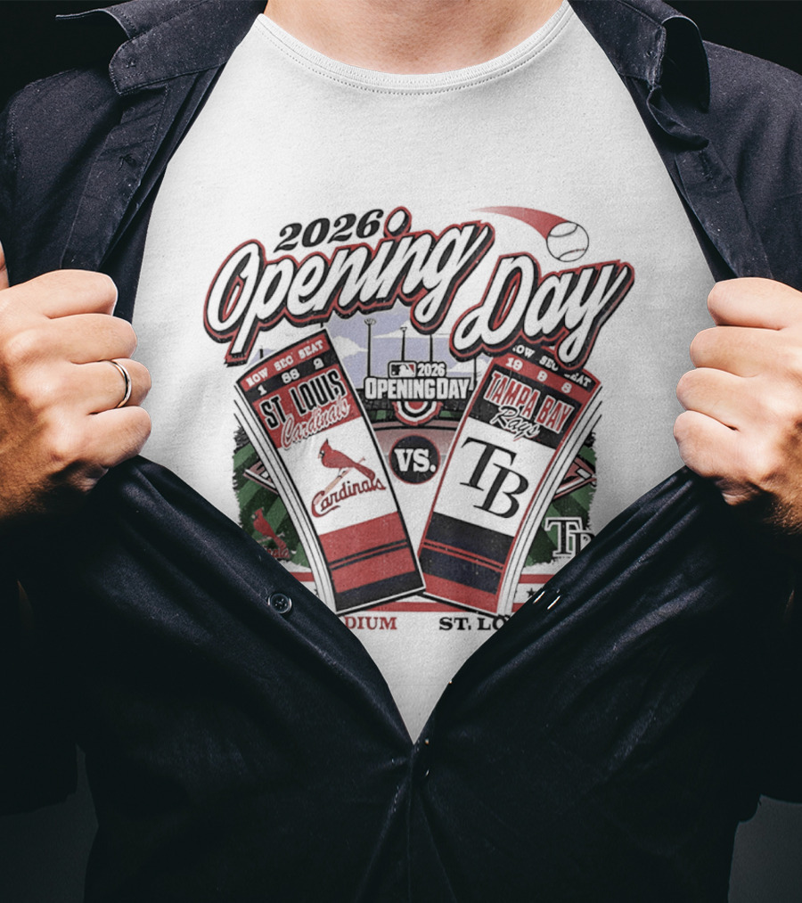 2026 Opening Day St Louis Cardinals Vs Tampa Bay Rays Busch Stadium St. Louis MO T-Shirt