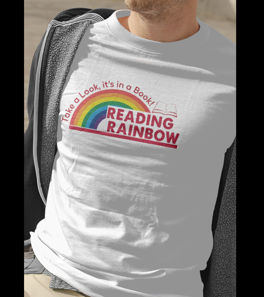 Reading Rainbow Take A Look It's In A Book Rainbow And Open Book T-Shirt