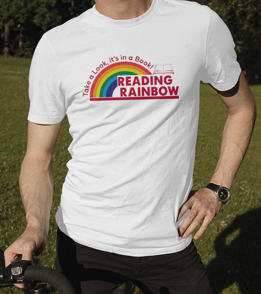 Reading Rainbow Take A Look It's In A Book Rainbow And Open Book T-Shirt