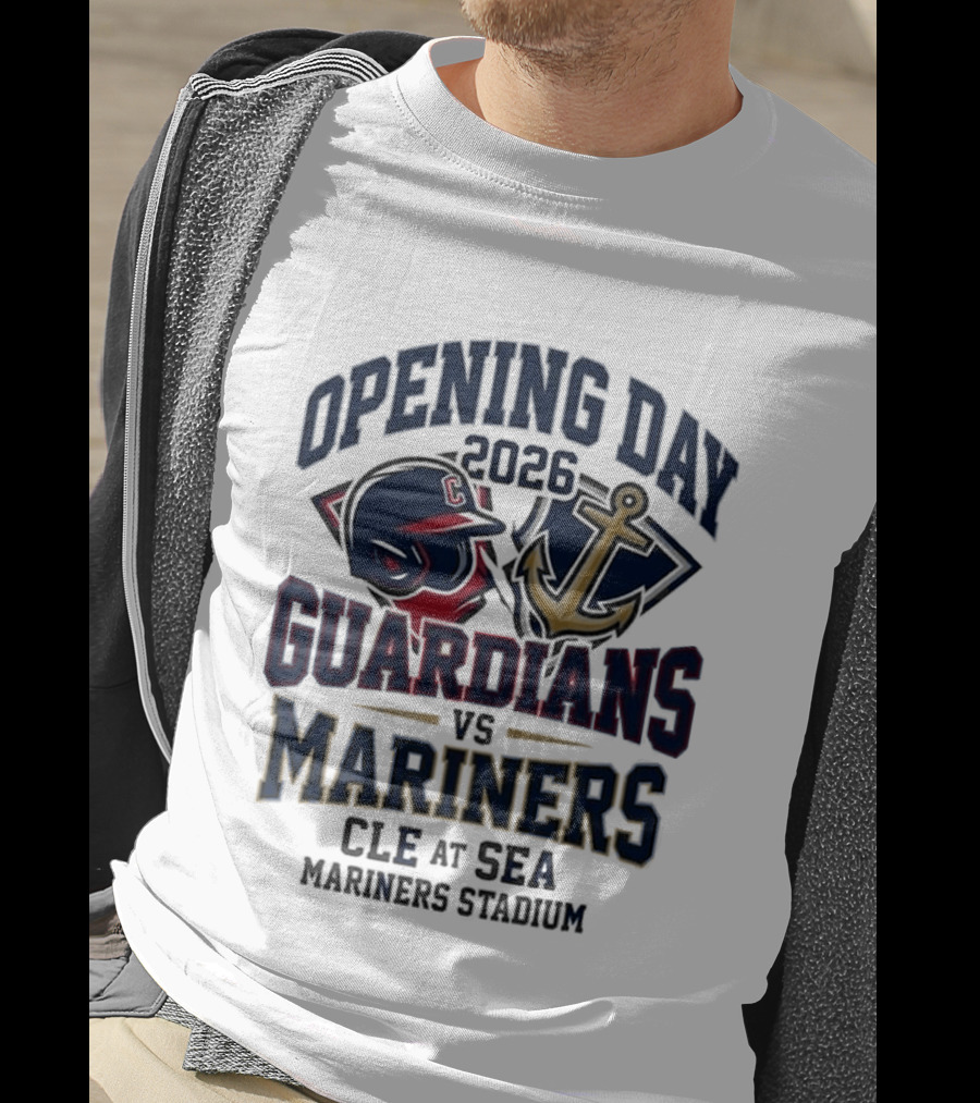 Opening Day 2026 Guardians Vs Mariners CLE At SEA Mariners Stadium T-Shirt