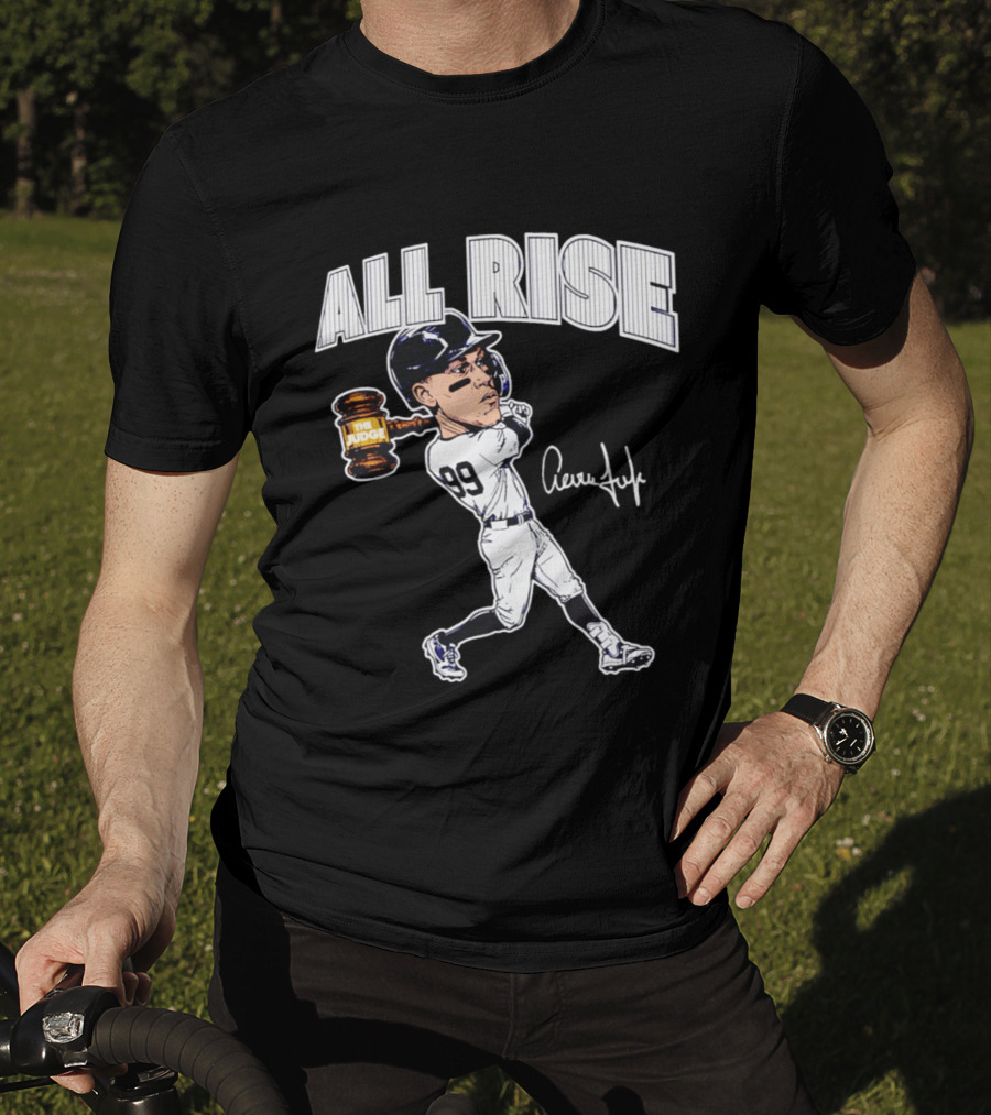 All Rise Aaron Judge New York Yankees Caricature 99 The Judge T-Shirt