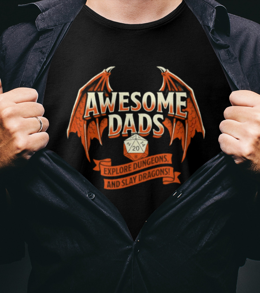 Awesome Dads Explore Dungeons And Slay Dragons 20 Sided Dice T-Shirt