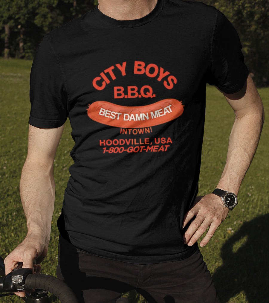 City Boys BBQ Best Damn Meat Intown Hoodville USA 1 800 Got Meat T-Shirt
