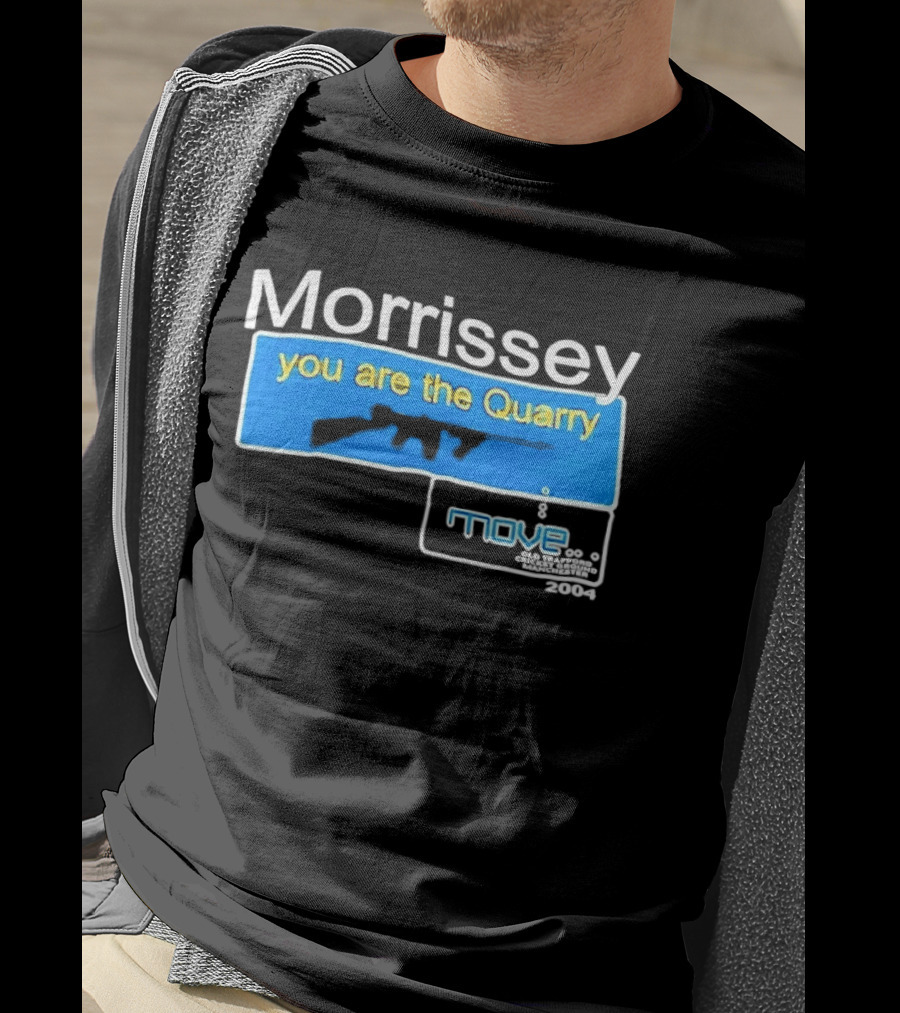 Morrissey You Are The Quarry Move T-Shirt