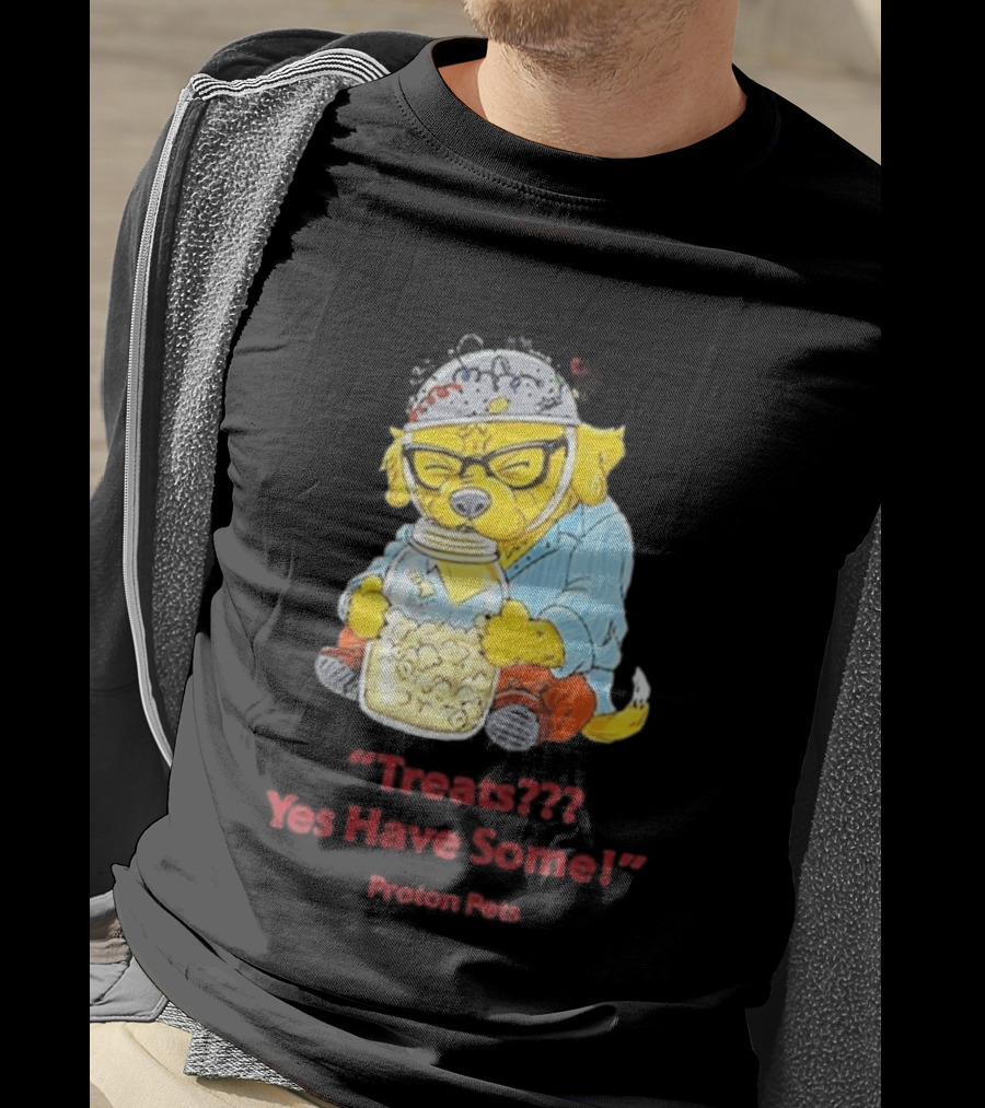 Golden Pup Yes Have Some Proton Pets Snacks T-Shirt
