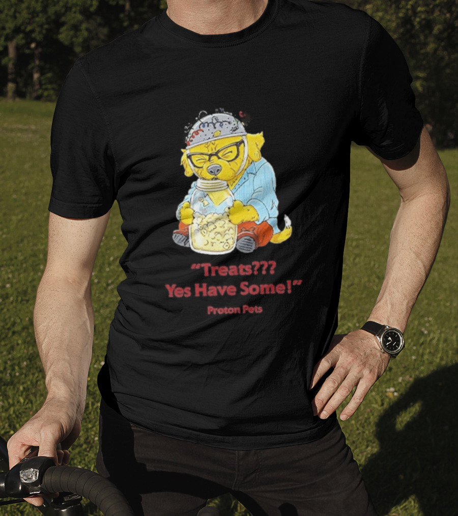 Golden Pup Yes Have Some Proton Pets Snacks T-Shirt