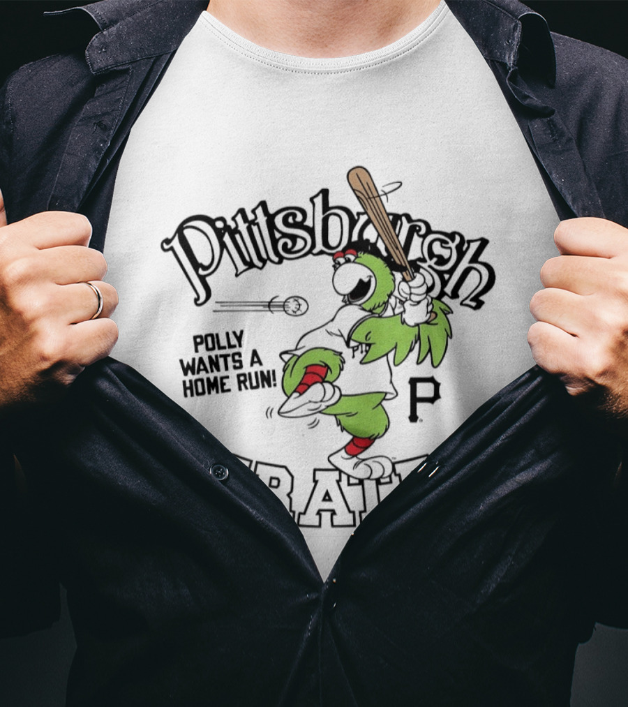 Pirate Parrot Pittsburgh Pirates Polly Wants A Home Run Baseball Fun T-Shirt