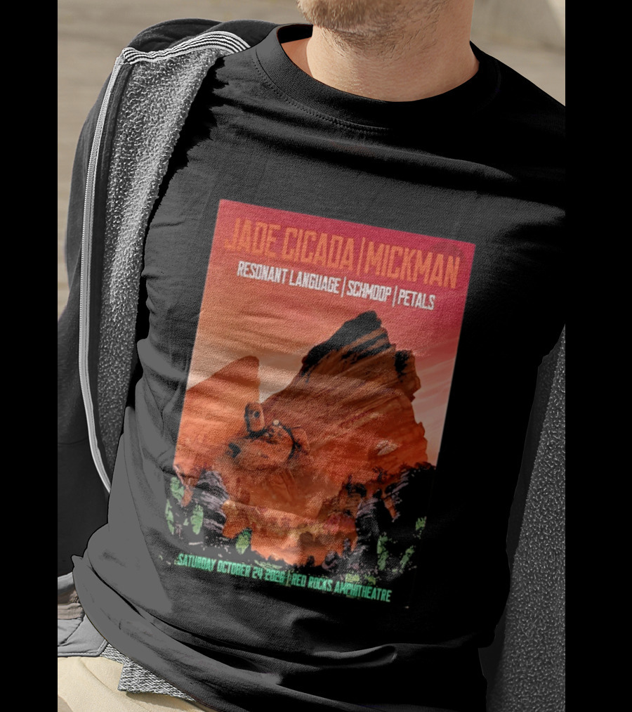 Jade Cicada Mickman Red Rocks Amphitheatre October 24 2026 Resonant Language Schmoop Petals T-Shirt