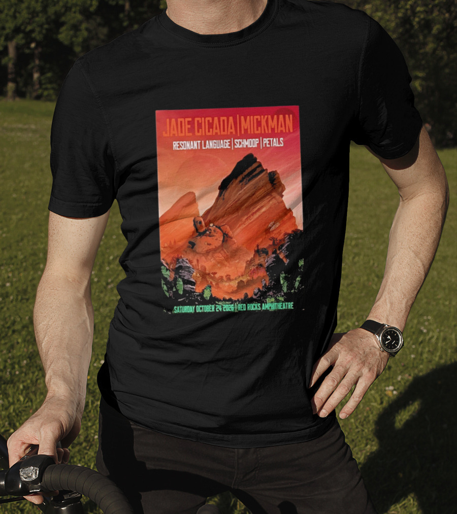 Jade Cicada Mickman Red Rocks Amphitheatre October 24 2026 Resonant Language Schmoop Petals T-Shirt