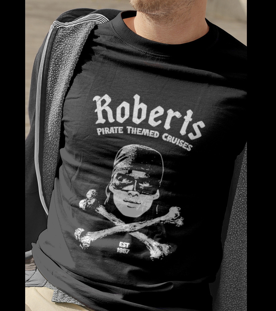 Roberts Pirate Themed Cruises Skull And Crossbones Est 1987 T-Shirt