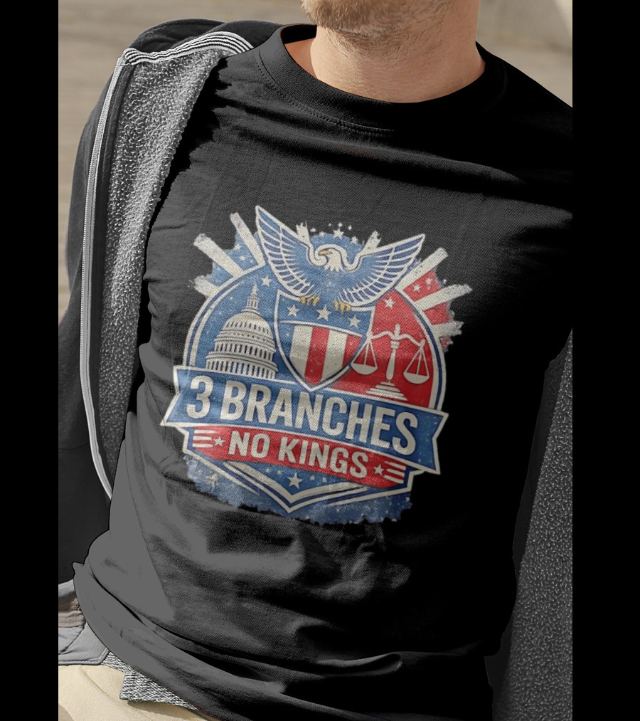 3 Branches No Kings Eagle Emblem Capitol Justice Scales T-Shirt