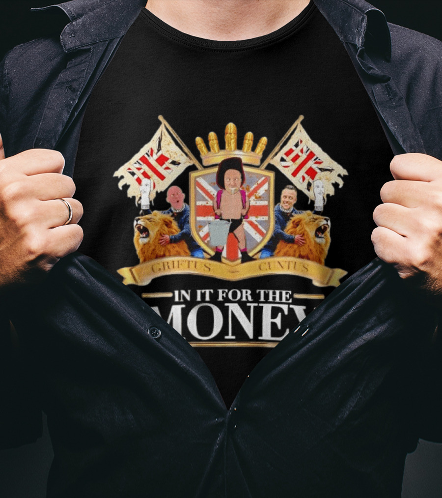 Griftus Cuntus British Flags Lions In It For The Money Crest T-Shirt