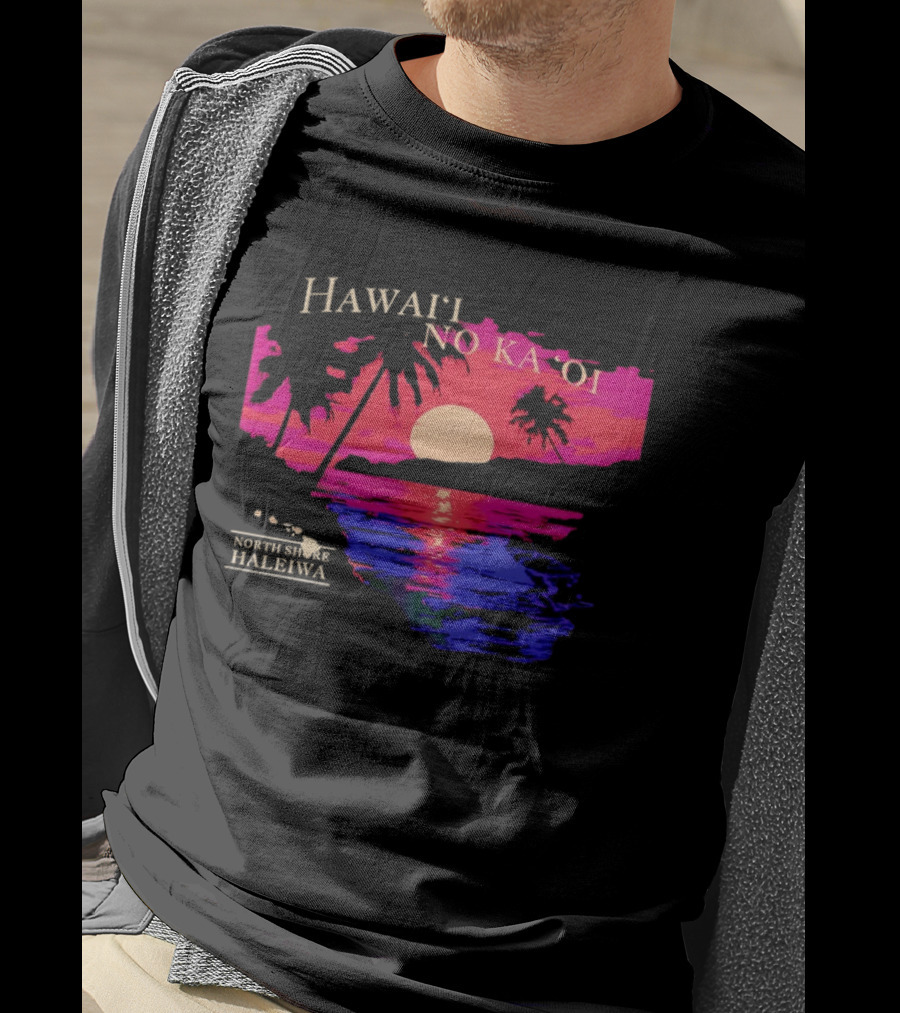 Hawai'i No Ka 'Oi Sunset Behind Mountains North Shore Haleiwa T-Shirt
