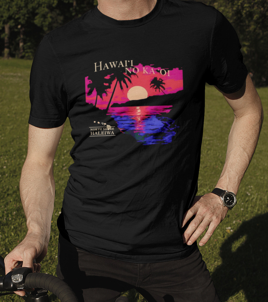 Hawai'i No Ka 'Oi Sunset Behind Mountains North Shore Haleiwa T-Shirt