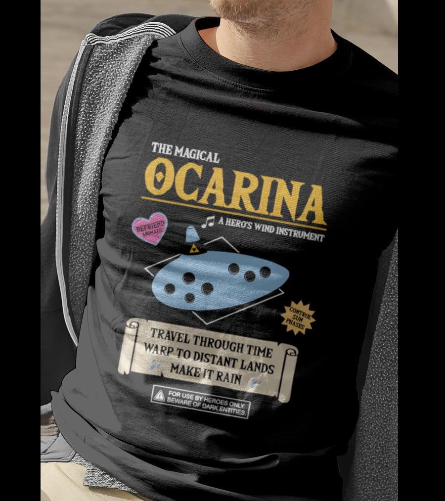 The Magical Ocarina A Hero's Wind Instrument Control Sun Phases Travel Through Time Warp To Distant Lands Make It Rain T-Shirt