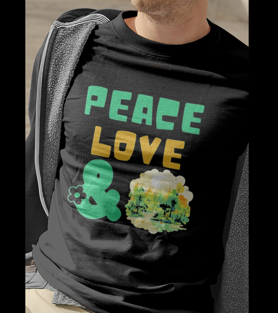 Peace Love And Nature Scenic Forest Scene T-Shirt