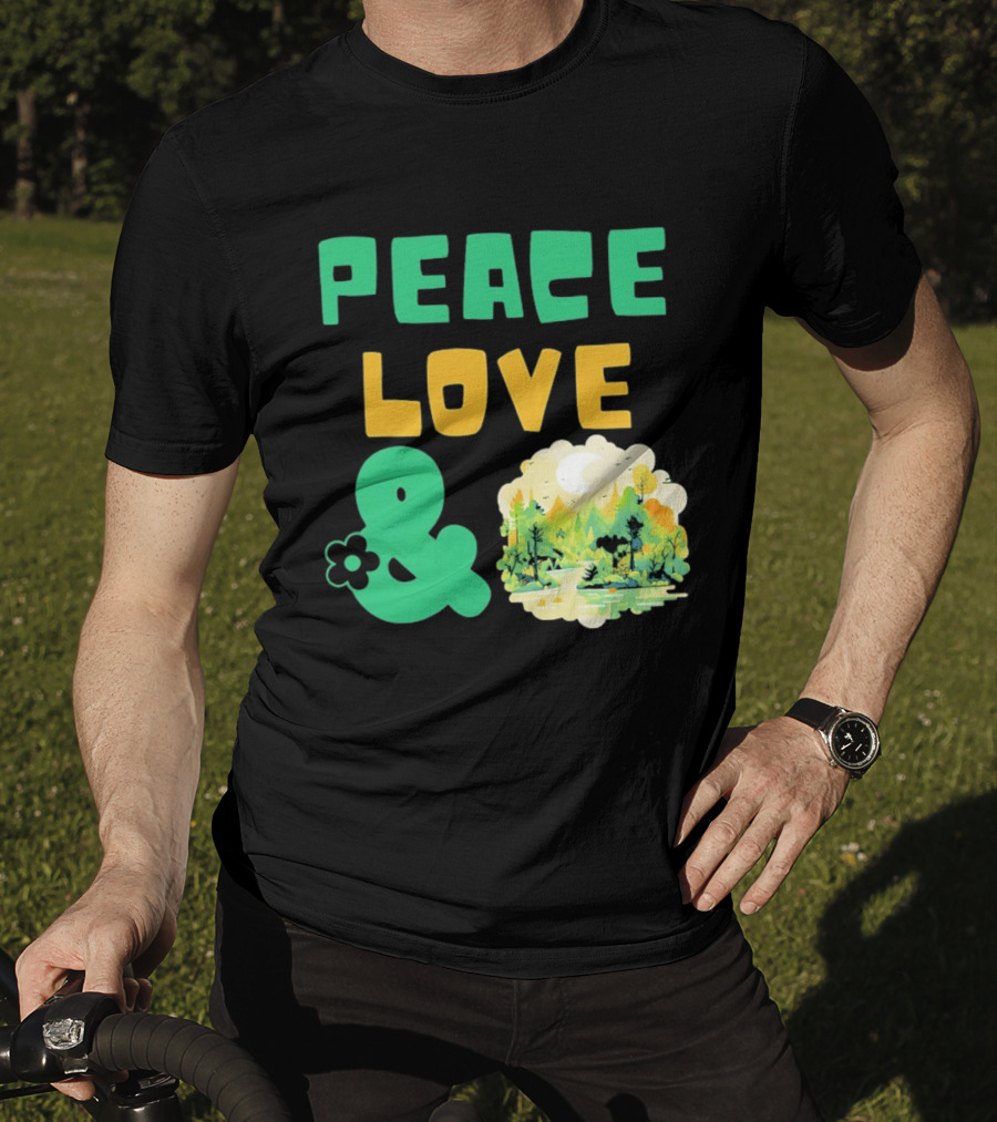 Peace Love And Nature Scenic Forest Scene T-Shirt