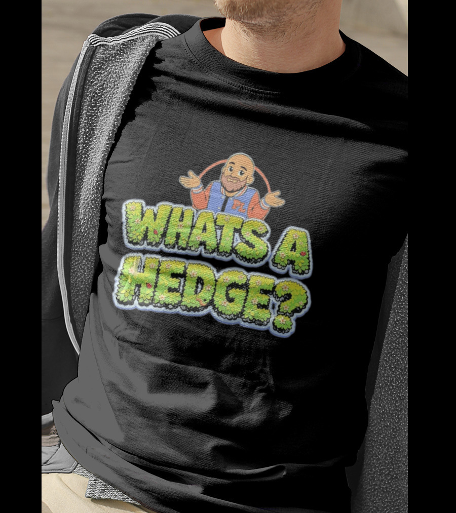 What's A Hedge Cartoon Pl Letterman Jacket T-Shirt