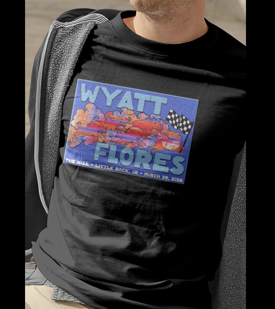 Wyatt Flores With The Dropings Live At The Hall Little Rock AR March 29 2026 T-Shirt