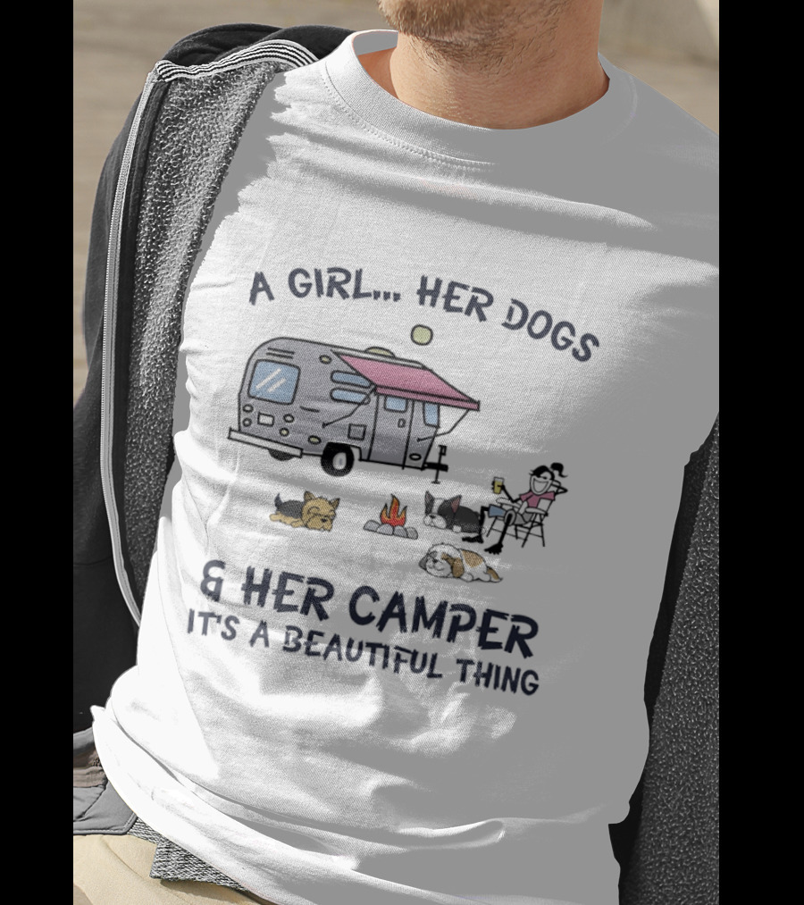 A Girl Her Dogs And Her Camper It's A Beautiful Thing Camping Adventure T-Shirt