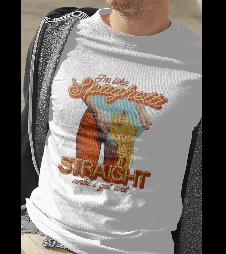 Spaghetti Straight Until I Get Wet Funny Meme T-Shirt